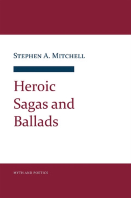 Book Cover for Heroic Sagas and Ballads by Stephen A. Mitchell