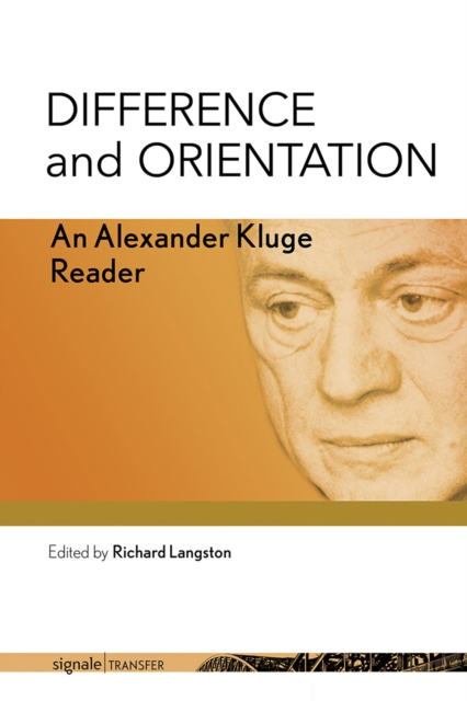 Book Cover for Difference and Orientation by Alexander Kluge