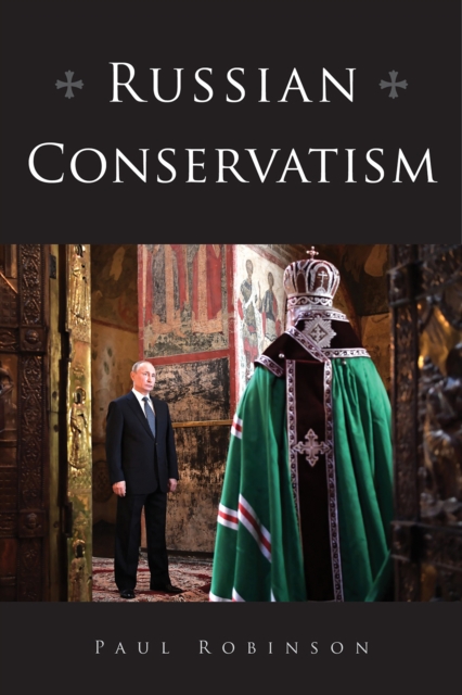 Book Cover for Russian Conservatism by Paul Robinson