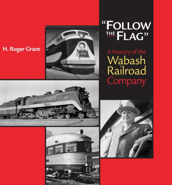 Book Cover for &quote;Follow the Flag&quote; by H. Roger Grant