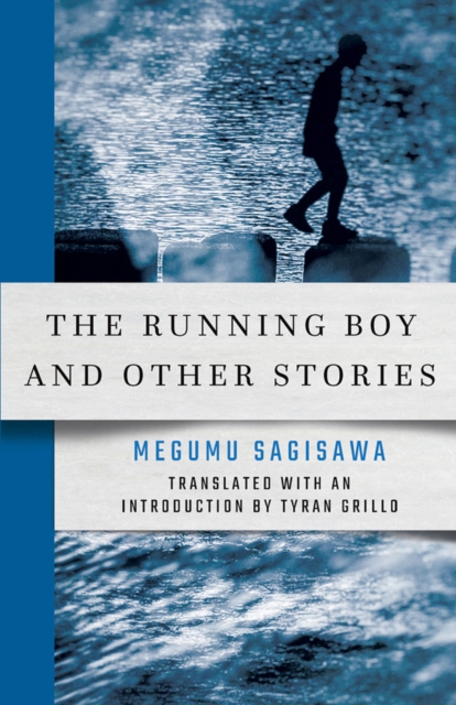 Book Cover for Running Boy and Other Stories by Megumu Sagisawa