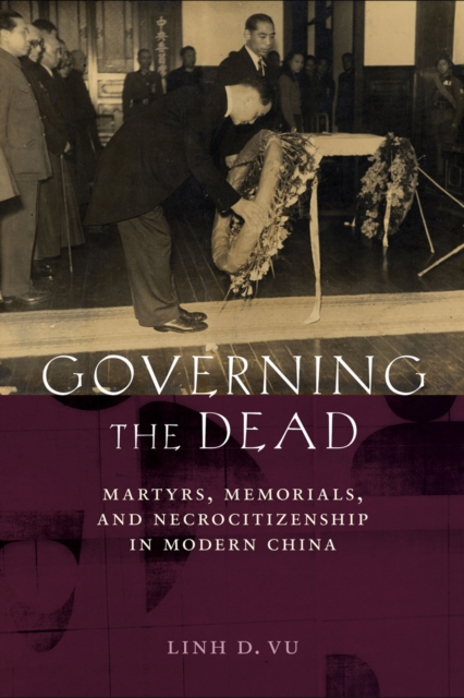 Book Cover for Governing the Dead by Linh D. Vu