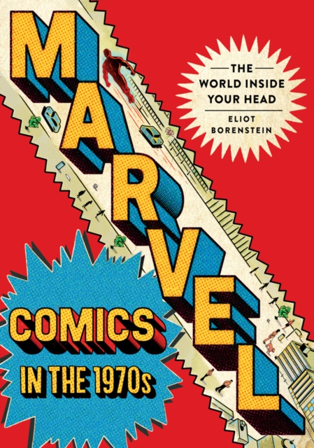 Book Cover for Marvel Comics in the 1970s by Eliot Borenstein