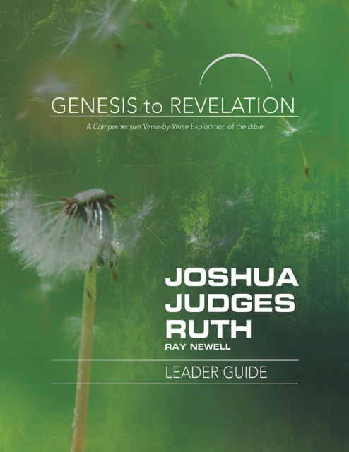 Book Cover for Genesis to Revelation: Joshua, Judges, Ruth Leader Guide by Newell, Ray