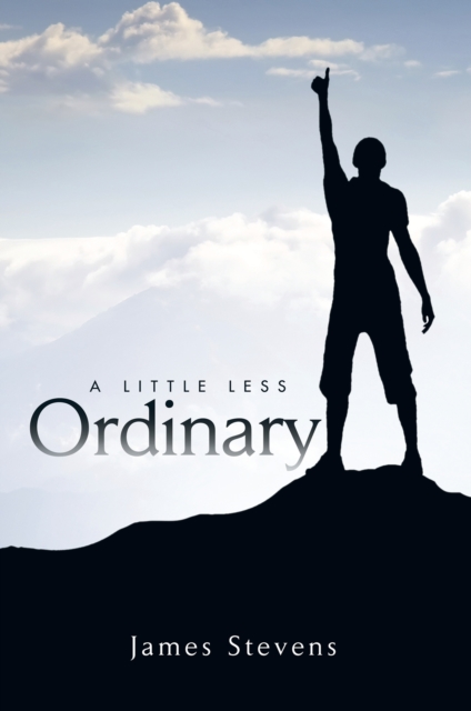 Book Cover for Little Less Ordinary by James Stevens