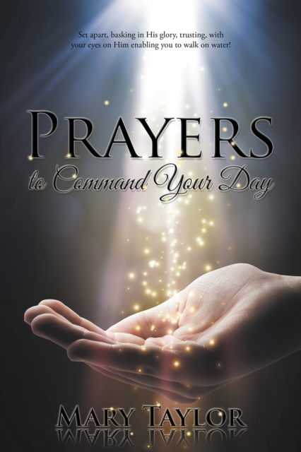 Book Cover for Prayers to Command Your Day by Mary Taylor
