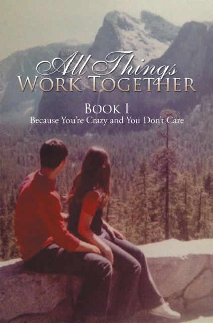 Book Cover for All Things Work Together by Victoria