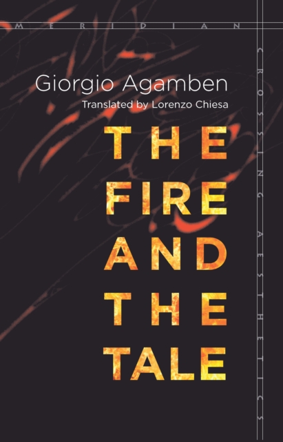 Book Cover for Fire and the Tale by Agamben, Giorgio