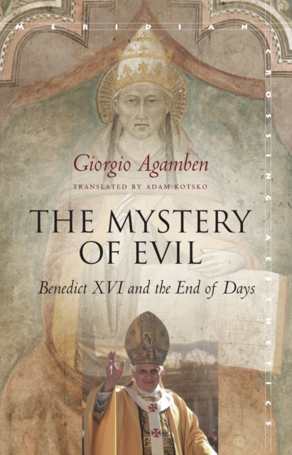 Book Cover for Mystery of Evil by Agamben, Giorgio