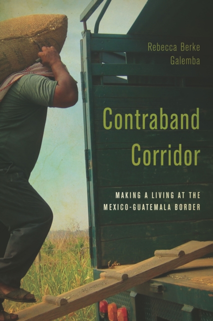 Book Cover for Contraband Corridor by Rebecca Berke Galemba