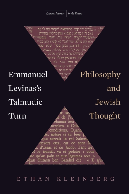 Book Cover for Emmanuel Levinas's Talmudic Turn by Ethan Kleinberg