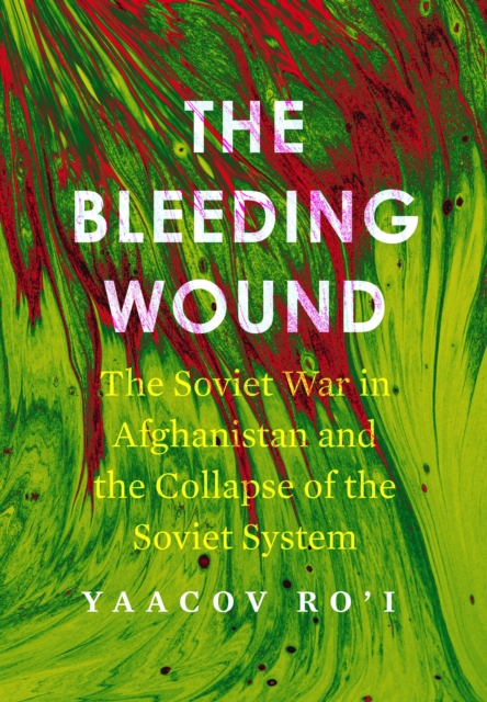 Book Cover for Bleeding Wound by Yaacov Ro'i