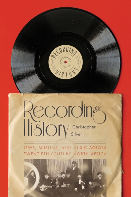 Book Cover for Recording History by Christopher Silver