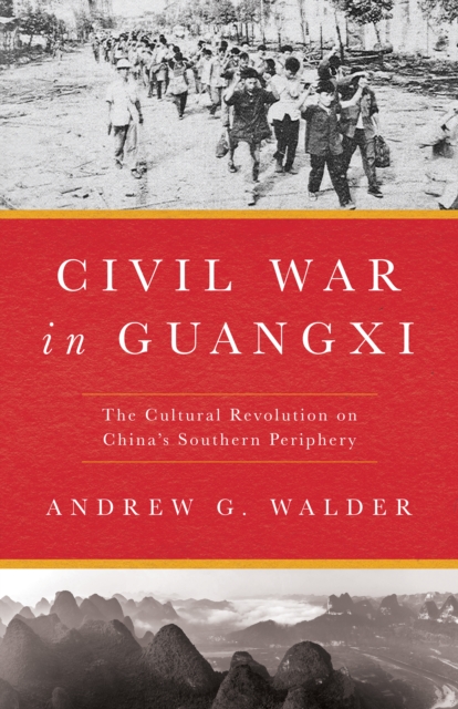 Book Cover for Civil War in Guangxi by Andrew G. Walder