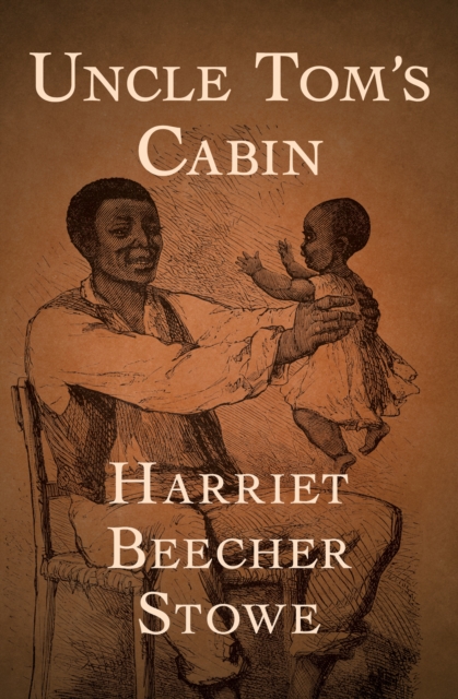 Book Cover for Uncle Tom's Cabin by Stowe, Harriet Beecher