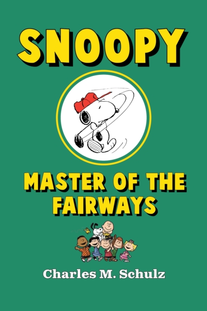 Book Cover for Snoopy, Master of the Fairways by Charles M. Schulz