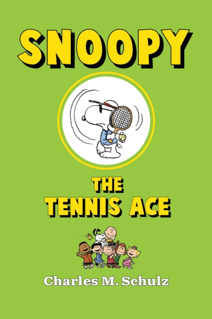 Book Cover for Snoopy the Tennis Ace by Charles M. Schulz