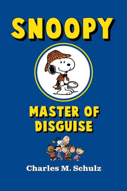 Book Cover for Snoopy, Master of Disguise by Charles M. Schulz