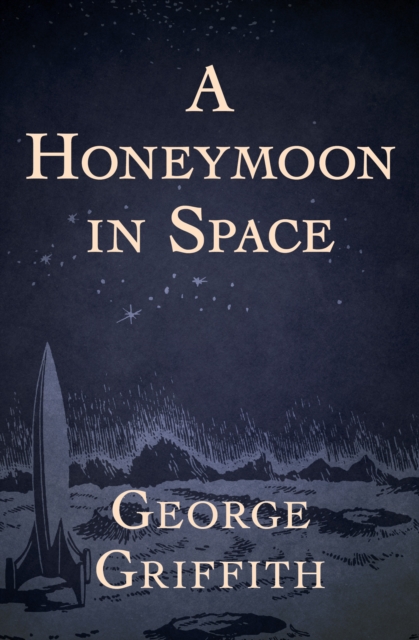 Book Cover for Honeymoon in Space by George Griffith