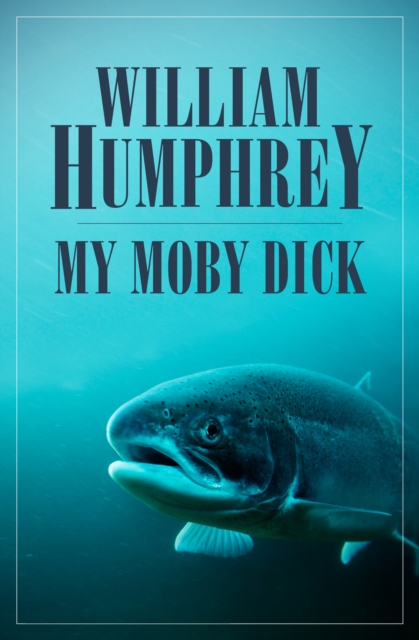 Book Cover for My Moby Dick by Humphrey, William