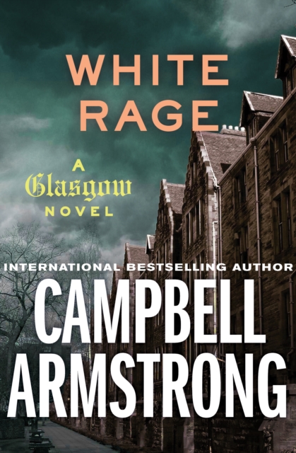 Book Cover for White Rage by Campbell Armstrong