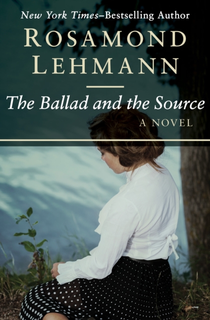 Book Cover for Ballad and the Source by Lehmann, Rosamond