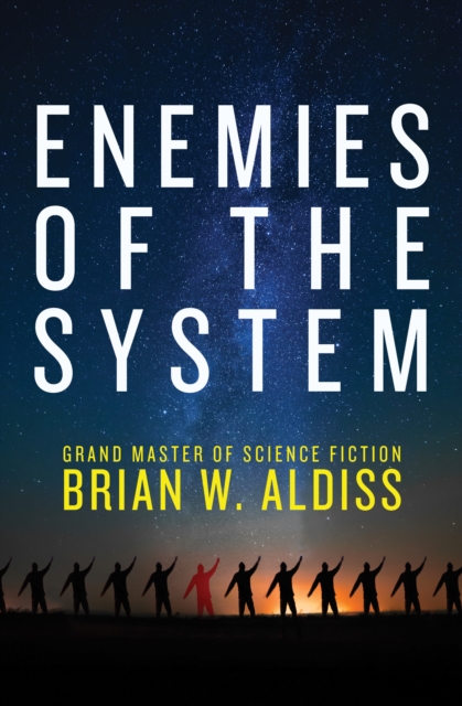 Book Cover for Enemies of the System by Brian W. Aldiss