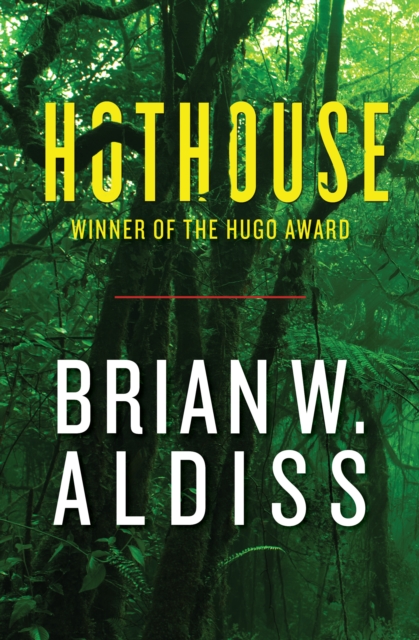 Book Cover for Hothouse by Brian W. Aldiss