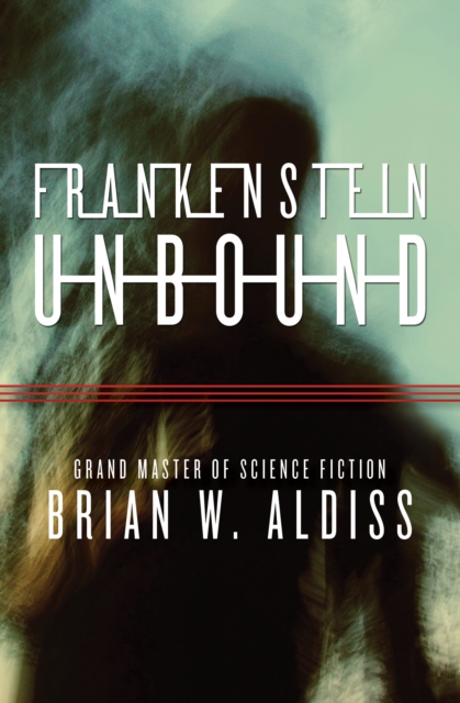 Book Cover for Frankenstein Unbound by Brian W. Aldiss