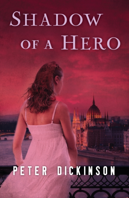 Book Cover for Shadow of a Hero by Dickinson, Peter