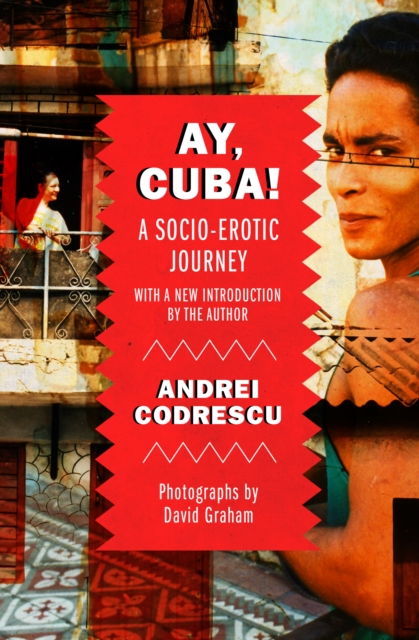 Book Cover for Ay, Cuba! by Andrei Codrescu