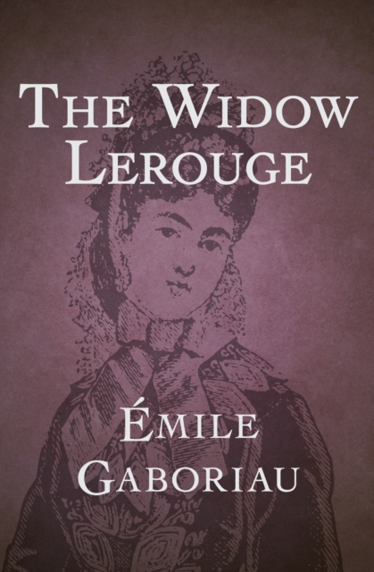 Book Cover for Widow Lerouge by Emile Gaboriau