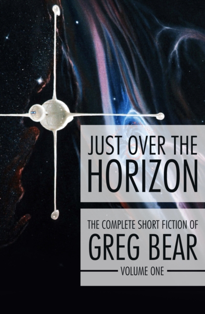 Book Cover for Just Over the Horizon by Greg Bear