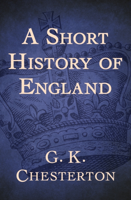 Book Cover for Short History of England by G. K. Chesterton