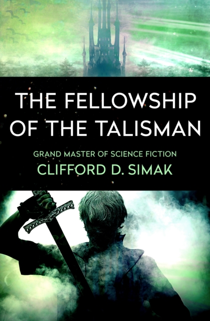 Book Cover for Fellowship of the Talisman by Clifford D. Simak