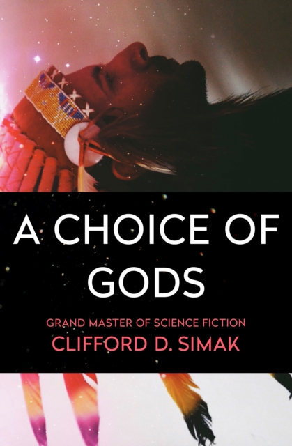 Book Cover for Choice of Gods by Clifford D. Simak