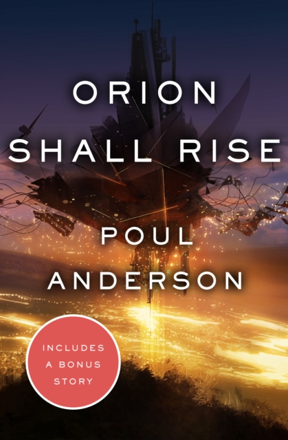 Book Cover for Orion Shall Rise by Poul Anderson