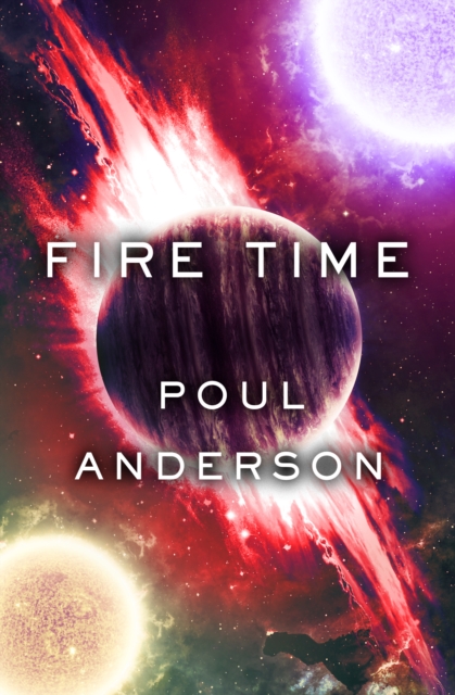 Book Cover for Fire Time by Poul Anderson