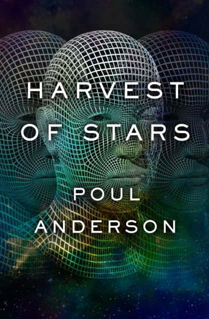 Book Cover for Harvest of Stars by Poul Anderson