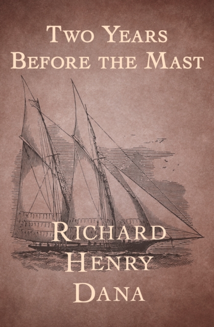 Book Cover for Two Years Before the Mast by Dana, Richard Henry