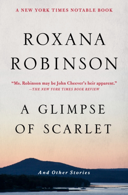 Book Cover for Glimpse of Scarlet by Roxana Robinson