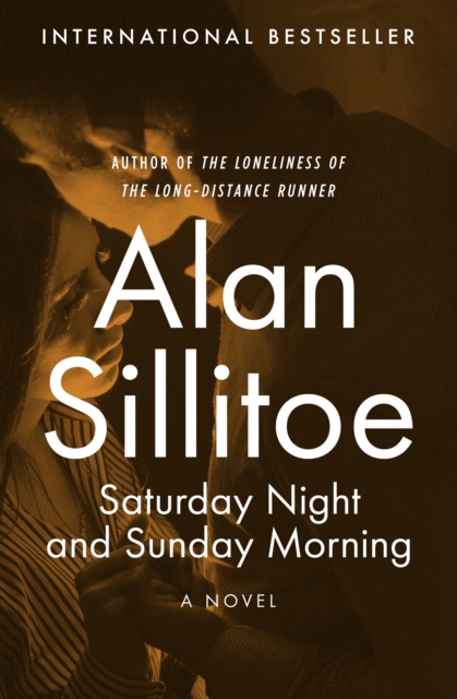 Book Cover for Saturday Night and Sunday Morning by Sillitoe, Alan