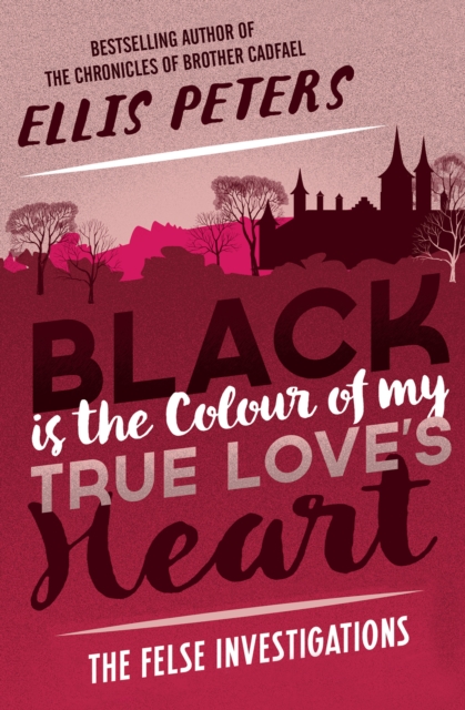 Book Cover for Black Is the Colour of My True Love's Heart by Peters, Ellis