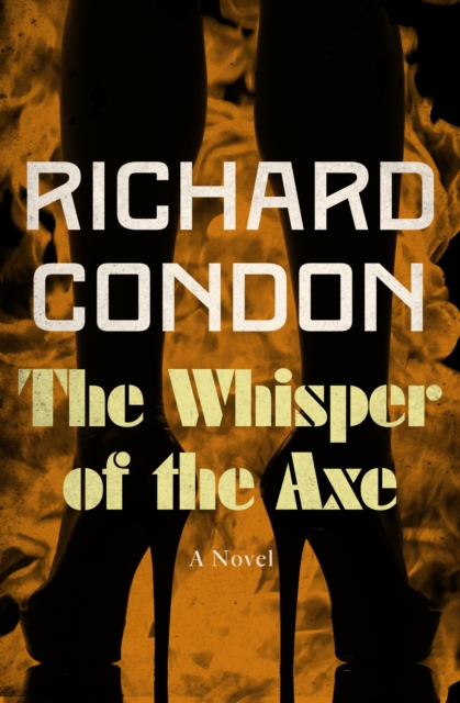 Book Cover for Whisper of the Axe by Richard Condon