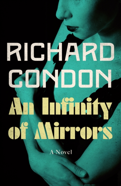 Book Cover for Infinity of Mirrors by Richard Condon