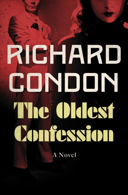 Book Cover for Oldest Confession by Richard Condon