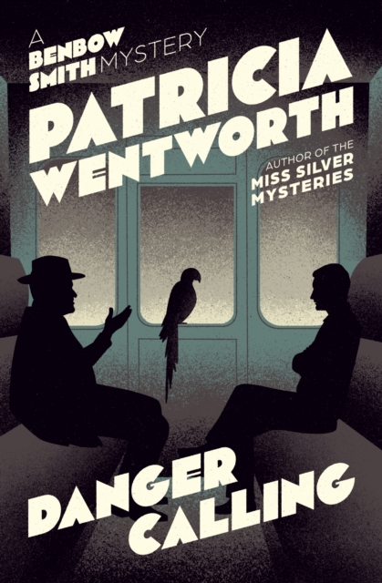 Book Cover for Danger Calling by Patricia Wentworth