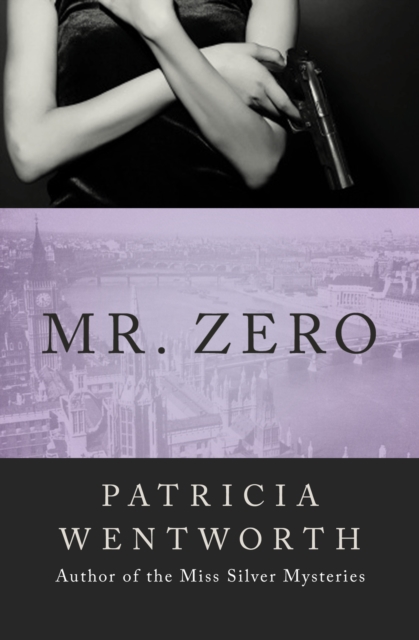 Book Cover for Mr. Zero by Patricia Wentworth