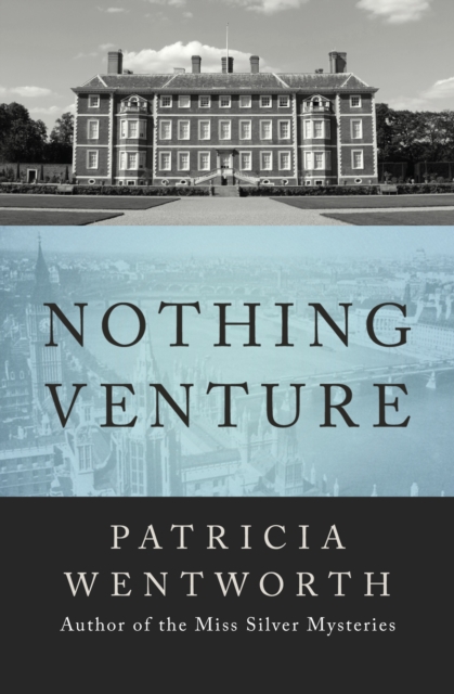 Book Cover for Nothing Venture by Patricia Wentworth