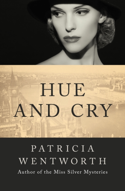 Book Cover for Hue and Cry by Patricia Wentworth
